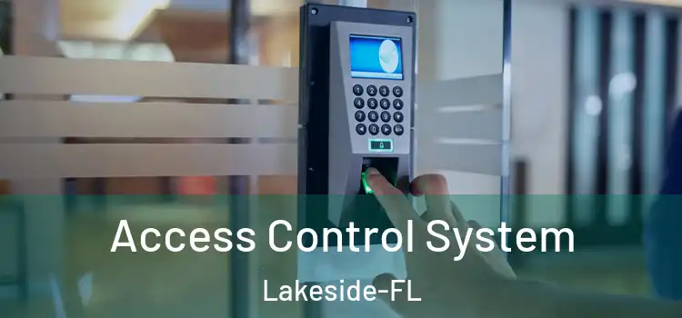  Access Control System Lakeside-FL