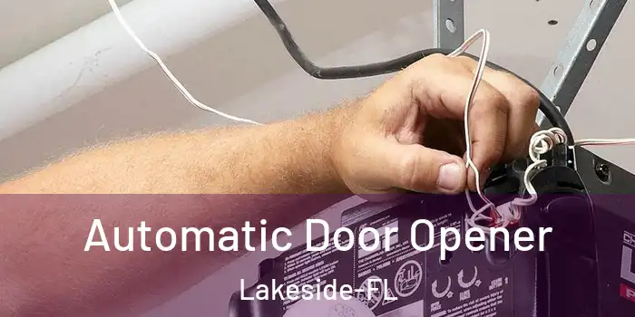  Automatic Door Opener Lakeside-FL